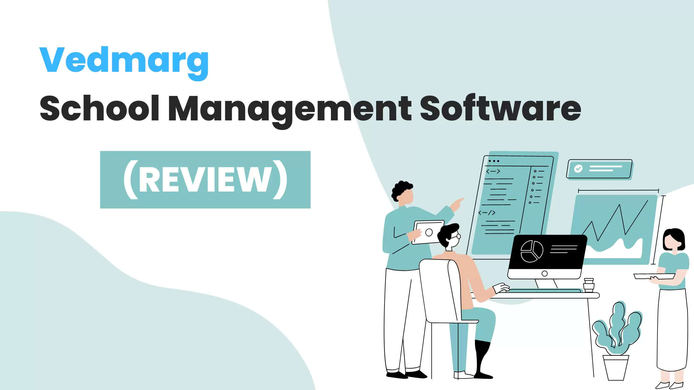 Vedmarg School Management Software